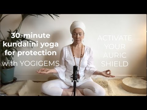 30 minute kundalini yoga kriya for protection | ELECTROMAGNETIC FIELD KRIYA | Yogigems