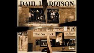 Paul Harrison Band - Softly As In A Morning Sunrise