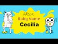 Cecilia - Girl Baby Name Meaning, Origin and Popularity
