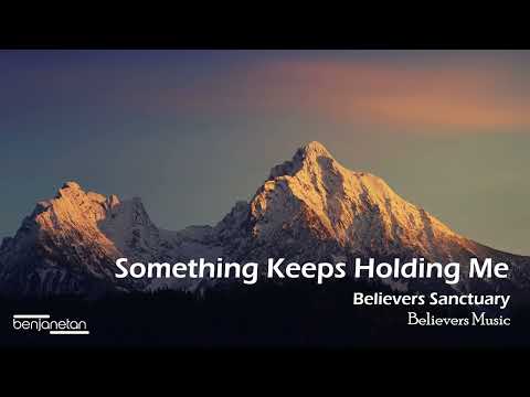 Something Keeps Holding Me