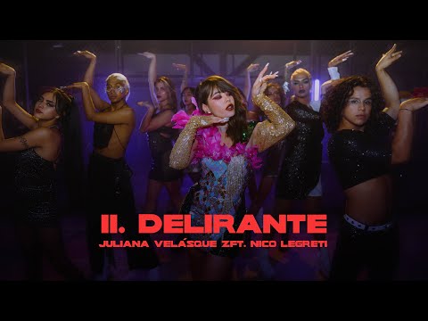 Juliana - II. Delirante feat Nico Legreti (Video Oficial)