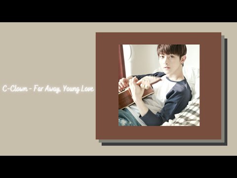 C-Clown - Far Away, Young Love {slowed + reverb}