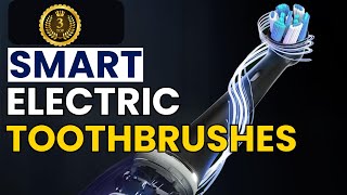 Are These The Best Electric Toothbrushes of 2024?