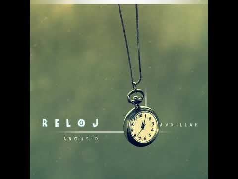 JAVKILLAH FT ANGUS´D : RELOJ ⌛(PROD. DEMEK BEATS)