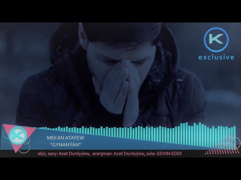 Mekan Atayew - Gynanyan (Official HD Video)