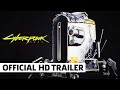 Cyberpunk 2077 — Official Cyber-Up Your PC Finale Trailer
