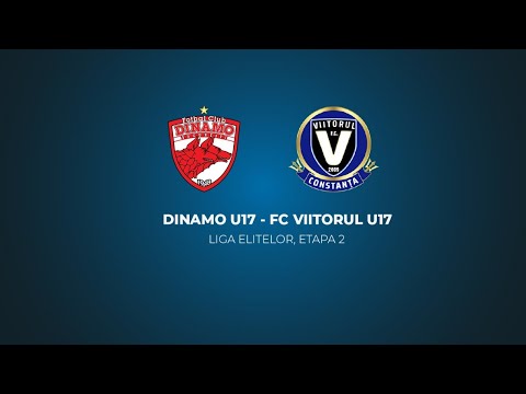 Liga Elitelor U17, Etapa 2 Dinamo U17- Viitorul U17