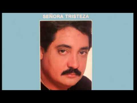 Señora tristeza- Anthony Ríos (Letras)