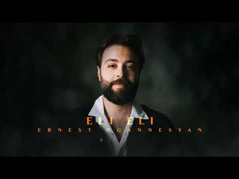 Eli Eli - Most Popular Songs from Armenia