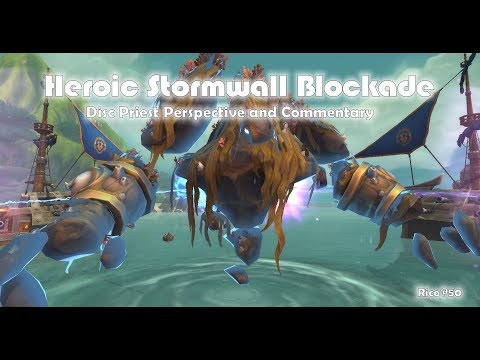 How I Disc Priest - Heroic Stormwall Blockade