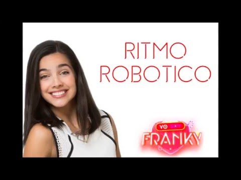 YO SOY FRANKY 2 - Ritmo Robótico (Letra Oficial)