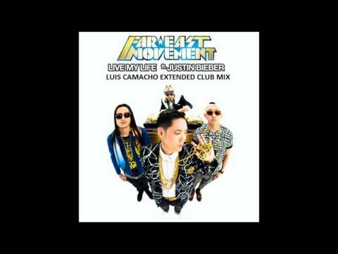 Far East Movement Ft. Justin Bieber - Live My Life (Luis Camacho Extended Mix) HD