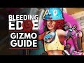BLEEDING EDGE | Gizmo Guide - Abilities, Supers, Tips & Tricks