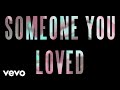 Lewis Capaldi Someone You Loved Audio Lewis Capaldi Someone You Loved Audio