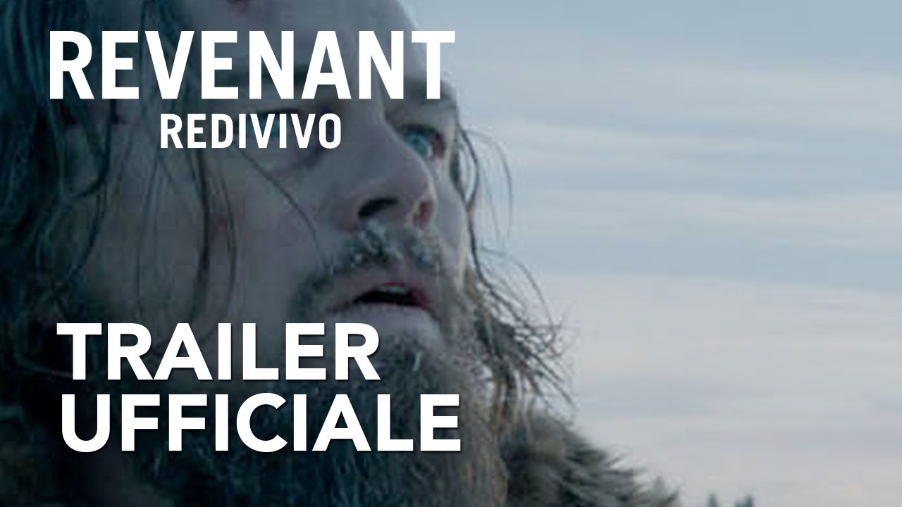Revenant – Redivivo: trailer italiano