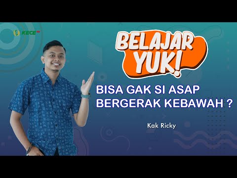 Kenapa Asap Selalu Bergerak Keatas? | Belajar Yuk! Fisika yang menyenangkan