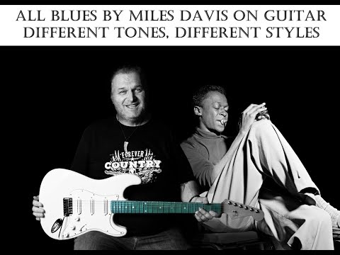 All Blues by Miles Davis is an easy-to-play standard on guitar, with sound and style variations