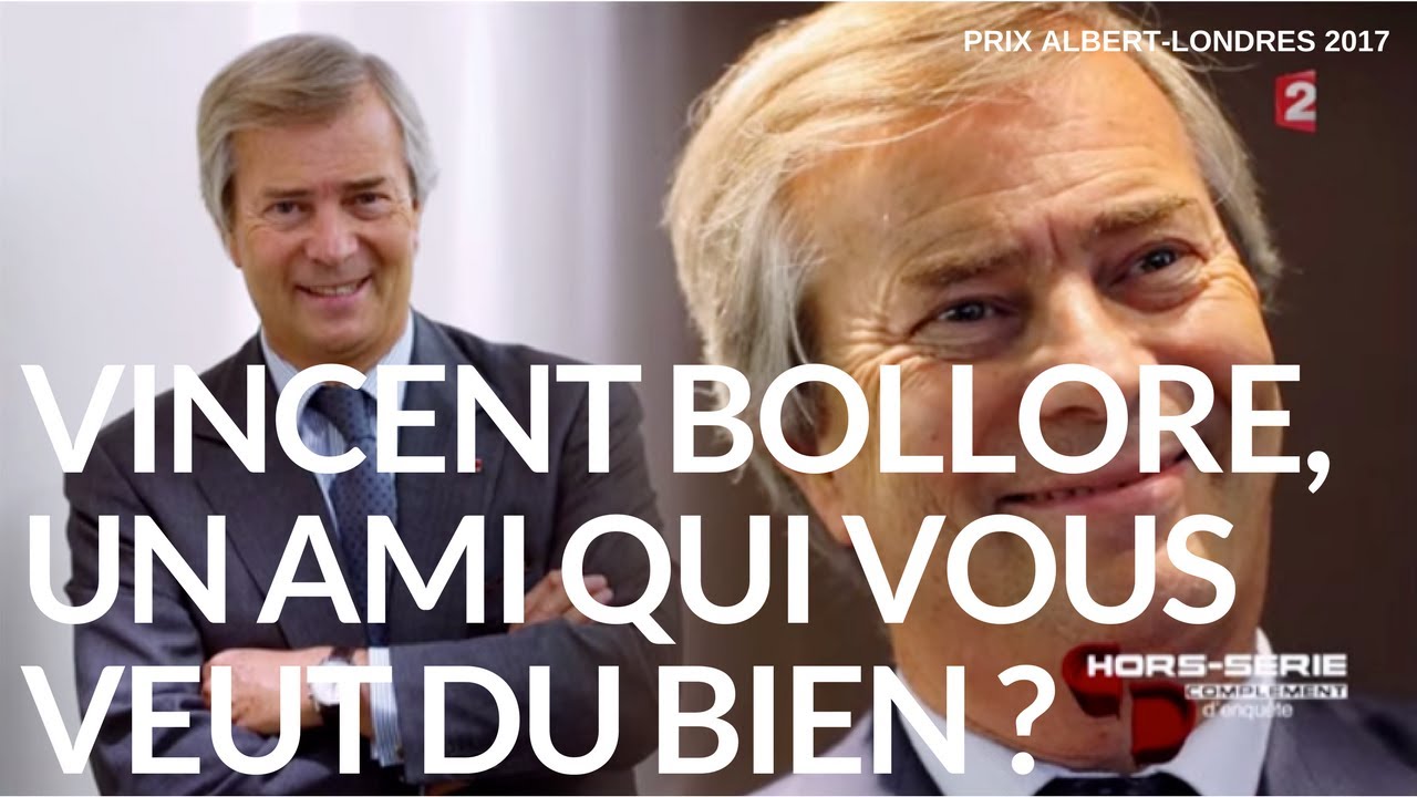 Prix Albert-Londres 2017 - Vincent Bolloré, un ami qui vous veut du bien  - 21 juillet 2016