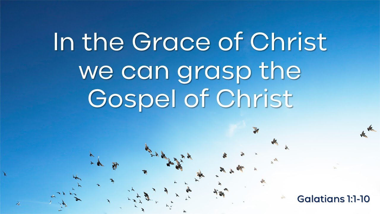 It is the gospel of Jesus that brings freedom - Galatians 1:1-10