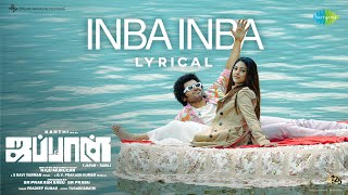 Inba Inba - Lyrical  Japan (Tamil)  Karthi Anu Emm