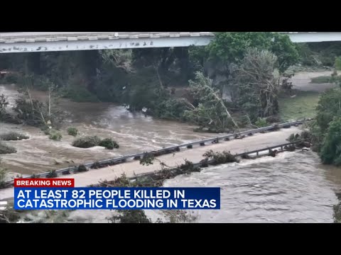 LATEST UPDATES: Death toll in Texas flash floods rises to 82 as several campers remain missing
