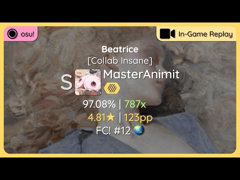 osu! | MasterAnimit | xi - Beatrice [Collab Insane] +HD | FC! #12 🌍