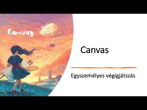 Canvas - Egyszemélyes végigjátszás - Robert SoloPlay