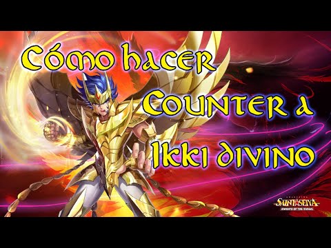 Como hacer Counter a Ikki Divino, Saint Seiya Awakening