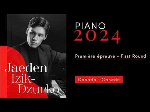 CMIM Piano 2024 - 1ère épreuve | First Round - Jaeden Izik-Dzurko