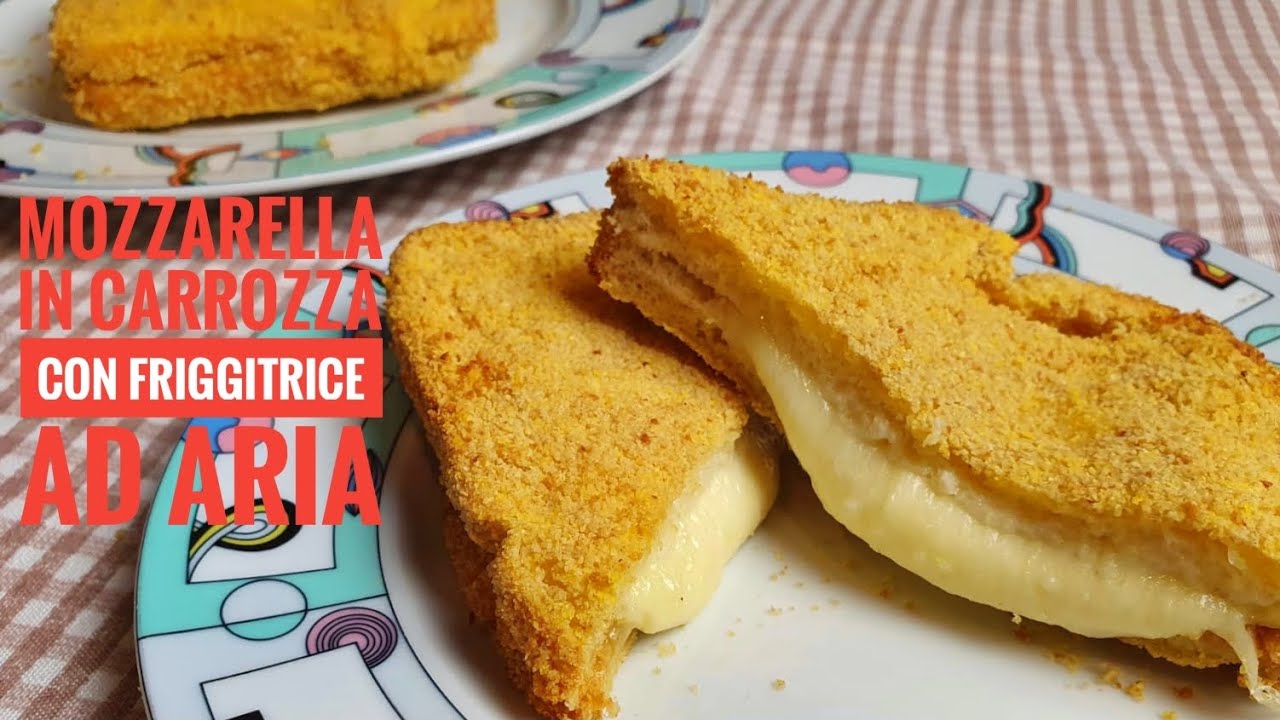 MOZZARELLA IN CARROZZA in friggitrice ad aria | CROCCANTE e soffice dentro