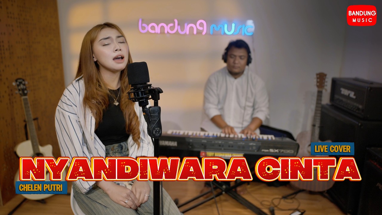 NYANDIWARA CINTA - CHELEN PUTRI [ OFFICIAL BM ]
