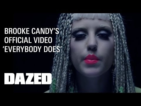 Brooke Candy  "Everybody Does" - Official Music Video