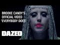 Brooke Candy "Everybody Does" - Official Music ...