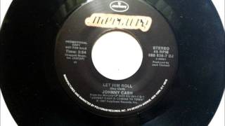 Let Him Roll , Johnny Cash , 1987 Vinyl 45RPM