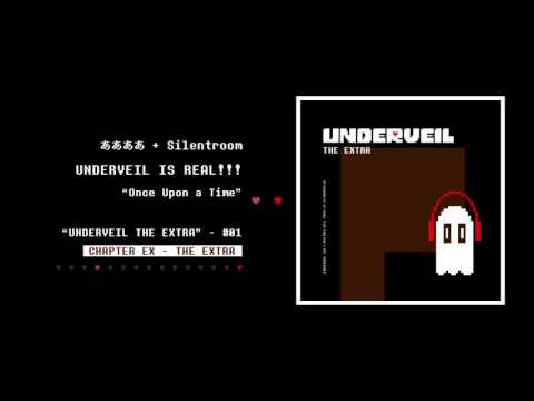01. ああああ + Silentroom - UNDERVEIL IS REAL!!! | UNDERVEIL THE EXTRA