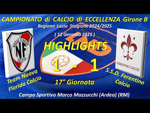 Highlights 17° Giornata del Campionato di Eccellenza Girone B (Nuova Florida - SSD Ferentino Calcio)