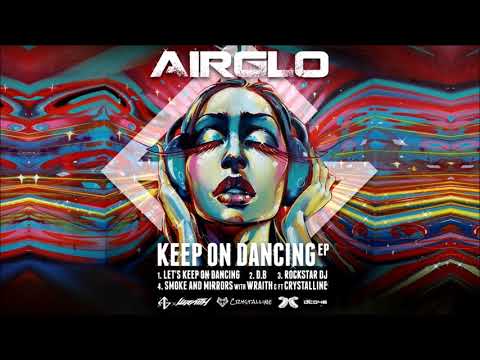 AIRGLO - Let's Keep On Dancing