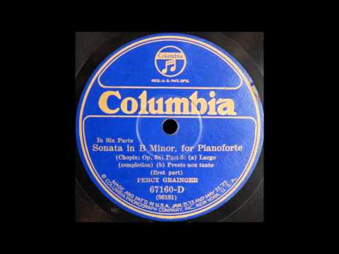 Chopin, Sonata in B minor parts 4-6 (Percy Grainger)