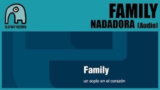 FAMILY - Nadadora [Audio]