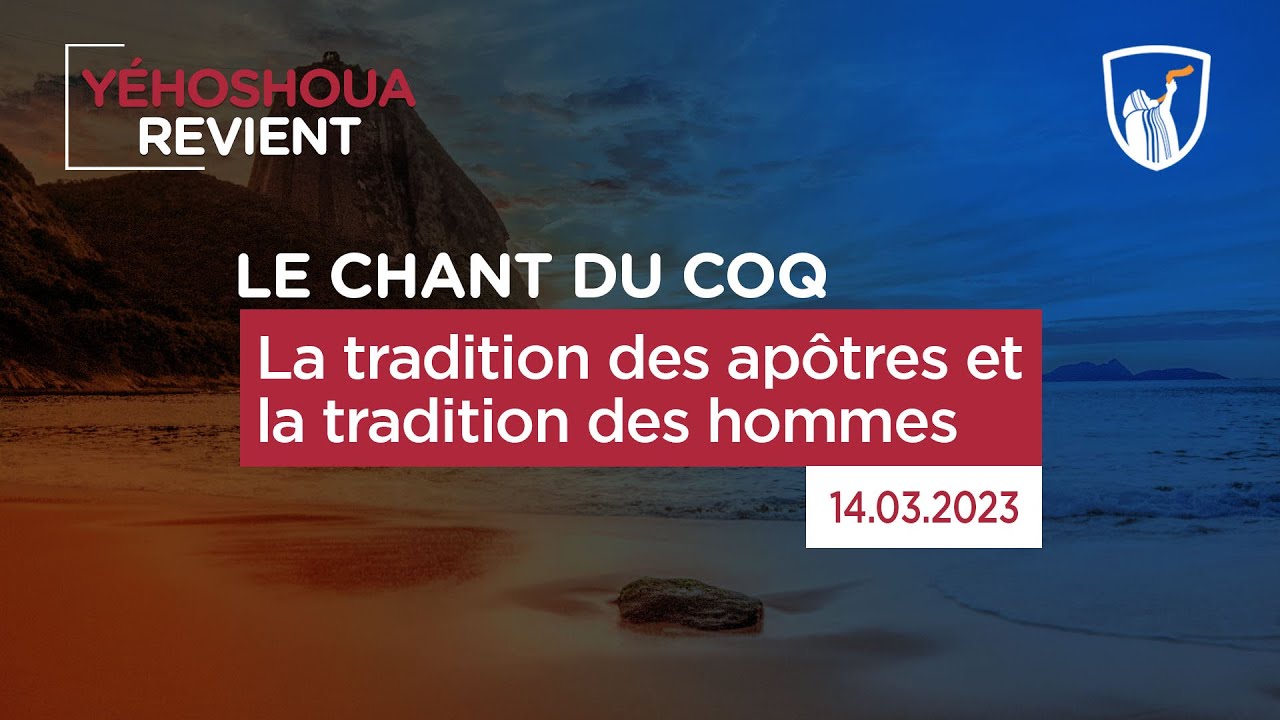 Thumbnail of video: La tradition des apôtres et la tradition des hommes