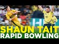 Shaun Tait's Rapid Bowling Against Lahore Qalandars | HBL PSL 2016 | M1H1A