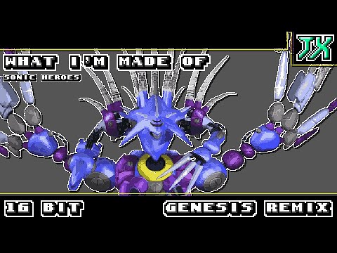 (V2)[16-Bit;Genesis]What I'm Made Of - Sonic Heroes