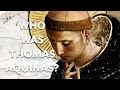 Thomas Aquinas (part 1)