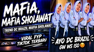 Download lagu MAFIA, MAFIA SHOLAWAT • TREND DC BRAZIL MAFIA SHOLAWAT | VIRAL FYP TIKTOK TERBARU 2026 mp3