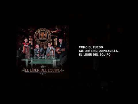 HN Norteño - Como El Fuego (Estudio 2017)