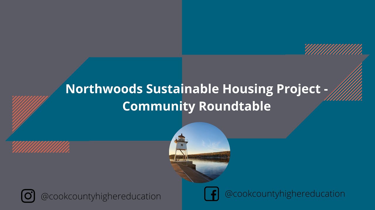 Northwoods Sustainable Housing Project - Community Roundtable