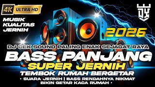 Download lagu DJ CEK SOUND BASS JERNIH FULL BASS PANJANG HOREG GLERR PALING ENAK SEDUNIA BIKIN TEMBOK ROBOH mp3