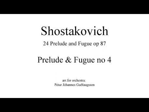 Prelude & fugue op 87 no 4 arranged for orchestra