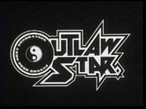 Outlaw star opening theme