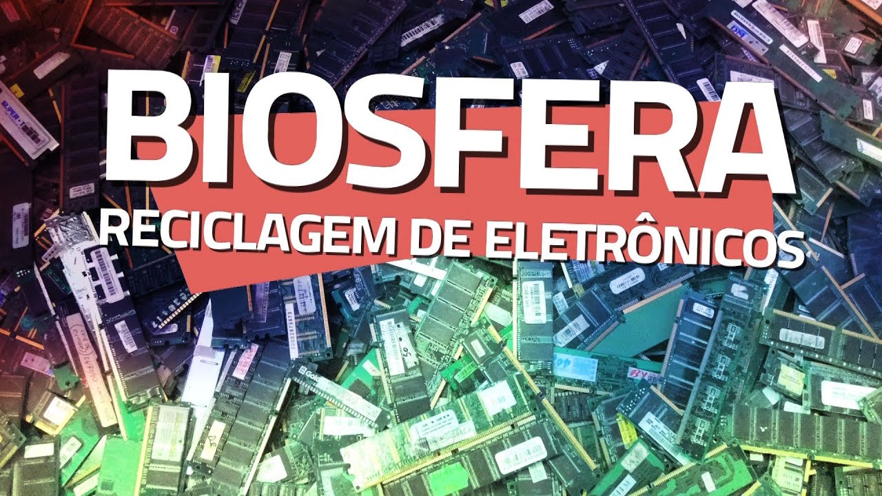 Programa Biosfera - Episódio: RECICLAGEM DE ELETRÔNICOS